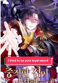 I Tried To Be Her Loyal Sword Cover Image